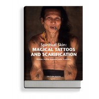 MAGICAL TATTOOS AND SCARIFICATION